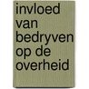 Invloed van bedryven op de overheid by Wiebe Braam
