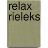 Relax rieleks door Hoefnagel