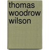 Thomas woodrow wilson door Freud