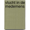 Vlucht in de medemens door Jane Green