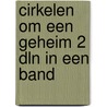 Cirkelen om een geheim 2 dln in een band door Faber