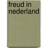 Freud in Nederland by H. Stroeken