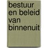 Bestuur en beleid van binnenuit