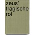 Zeus' tragische rol