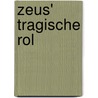 Zeus' tragische rol door Lucianus