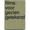 Films- voor gezien getekend door A. van Dantzig