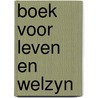 Boek voor leven en welzyn by Craig Thomas