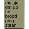 Meisje dat op het brood ging staan door Patti Davis