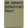 De oevers bekennen kleur by M. van der Plas
