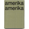 Amerika amerika door John Irving