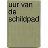 Uur van de schildpad by Alice Hoffman