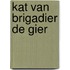Kat van brigadier de gier