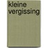 Kleine vergissing