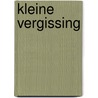 Kleine vergissing by Wetering