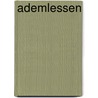 Ademlessen by A. Tyler