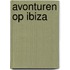 Avonturen op Ibiza
