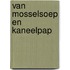 Van mosselsoep en kaneelpap