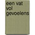 Een vat vol gevoelens