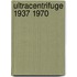 Ultracentrifuge 1937 1970
