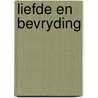 Liefde en bevryding door Hobbs