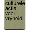 Culturele actie voor vryheid door Freire