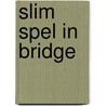 Slim spel in bridge door B. Senior