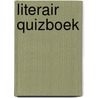 Literair quizboek door Jacobs