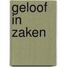 Geloof in zaken by Wennekes