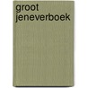Groot jeneverboek by Verstraaten
