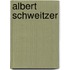 Albert schweitzer