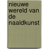 Nieuwe wereld van de naaldkunst by Perrone