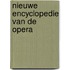 Nieuwe encyclopedie van de opera