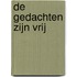 De gedachten zijn vrij