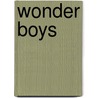Wonder Boys door Michael Chabon