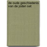 De oude geschiedenis van de Joden set by Flavius Josephus