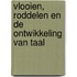 Vlooien, roddelen en de ontwikkeling van taal