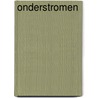 Onderstromen by M. Manning