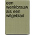 Een wenkbrauw als een wilgeblad