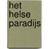 Het helse paradijs