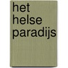 Het helse paradijs door Zoe Valdes