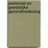 Pastoraat en geestelijke gezondheidszorg door Gerben Heitink
