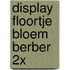 Display floortje bloem berber 2x