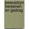 Bewustzyn hersenen en gedrag door Vroon