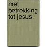 Met betrekking tot jesus door Iersel