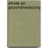 Ethiek en gezondheidszorg