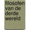 Filosofen van de derde wereld by Achterhuis