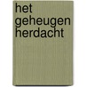 Het geheugen herdacht door C. Verhoeven