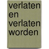 Verlaten en verlaten worden door H. Petri