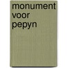 Monument voor pepyn door Maarten De Vos