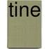 Tine